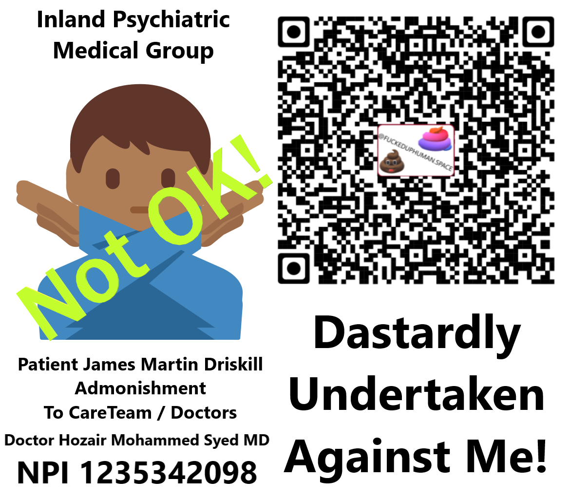 @RealityAudit-NotOk-PatientAdmonishment-To-CareTeam-and-Doctors-InlandPsych.Hozair-Syed-NPI-1235342098 - Copy.png